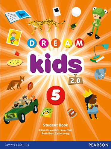 Dream Kids 2.0 Student Book Pack - Level 5, de Itzicovitch Levanthal, Lilian. Série Dream Kids 2.0 Editora Pearson Education do Brasil S.A., capa mole em inglês, 2015