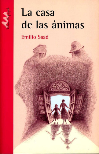 La Casa De Las Animas - Emilio Saad