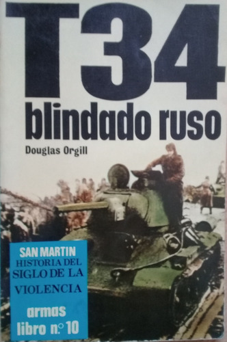 T34 Blindado Ruso Douglas Orgill Ed San Martin A38