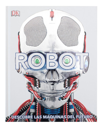 Dk Enciclopedia Robot