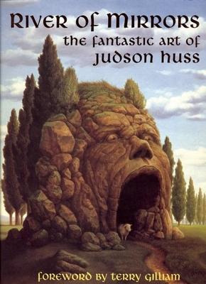 Libro River Of Mirrors : The Fantastic Art Of Judson Huss...