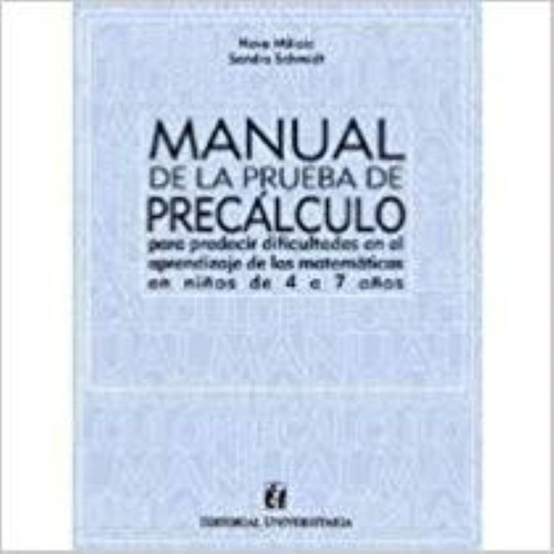 Manual De La Prueba Pre Calculo Para Predecir Dificultades.