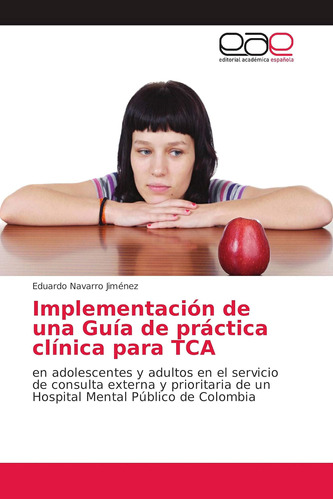 Libro: Implementación De Una Guía De Práctica Clínica Para T