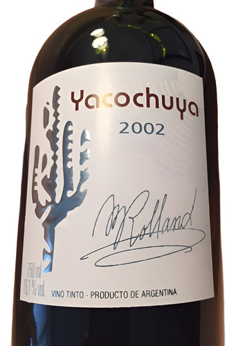 Yacochuya Malbec M. Rolland 2002 - Cosecha Anterior Guardada