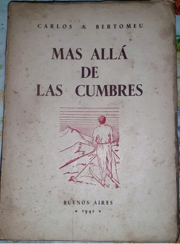 Mas Alla De Las Cumbres Carlos Bertomeu Patatonia