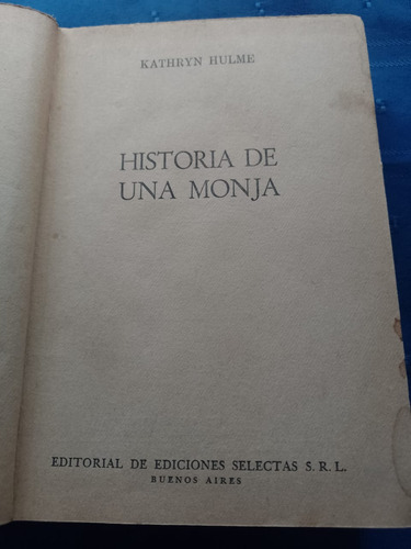 Historia De Una Monja - Kathryn Hulme - Ediciones Jackson (Usado)