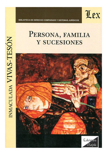 Persona, Familia Y Sucesiones - Vivas Teson, Inmaculada