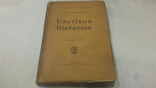 Nicolas Avellaneda Escritos Literarios Ed. 1915