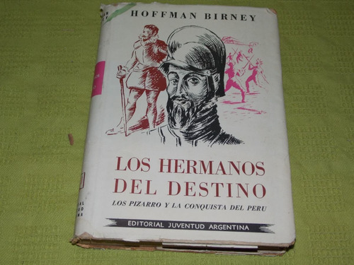 Los Hermanos Del Destino - Hoffman Birney - Juventud Arg