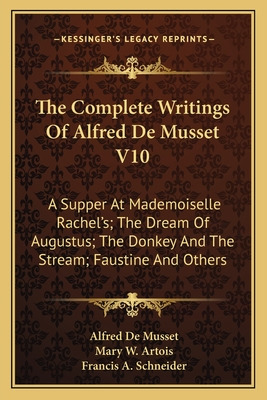 Libro The Complete Writings Of Alfred De Musset V10: A Su...