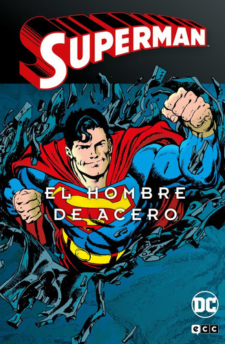 Superman El Hombre De Acero 4, De John Byrne. Editorial Ecc Ediciones, Tapa Dura En Español