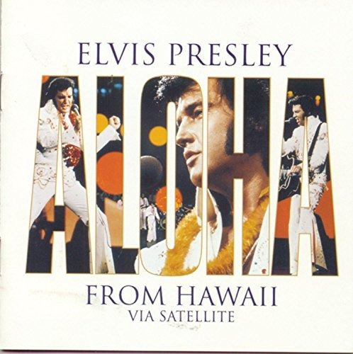 Cd Aloha From Hawaii Via Satellite - Presley, Elvis