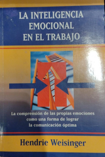 La Inteigencia Emocional En El Trabajo Ed Vergara 