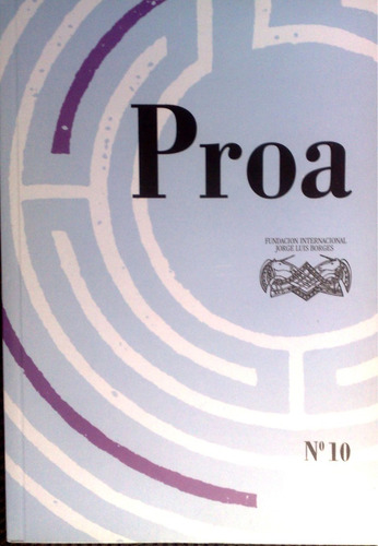 Revista Proa Nº10 - Seminario Borges-kafka