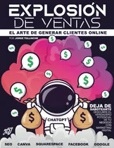 Comprar Explosión De Ventas: El Arte De Generar Clientes Onlin 61bkj