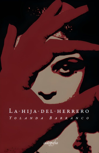 Libro La Hija Del Herrero - Barranco Marã­n, Yolanda