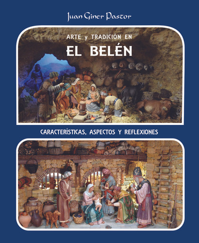 Libro Arte Y Tradicion En El Belãn - Giner Pastor,juan