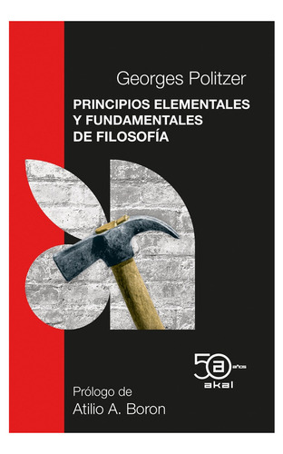 Principios Elementales Y Fundamentales De Filosofia. 50 Aniv