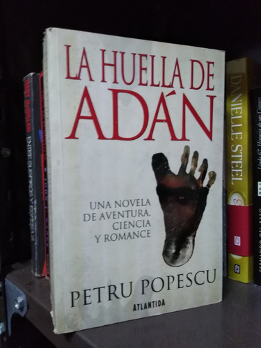 La Huella De Adán - Petru Popescu