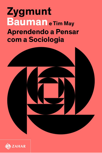 Aprendendo a pensar com a sociologia (Nova edição), de Bauman, Zygmunt. Editora Schwarcz SA, capa mole em português, 2022