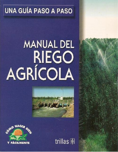 Libro Manual Del Riego Agrícola De Luis Lesur