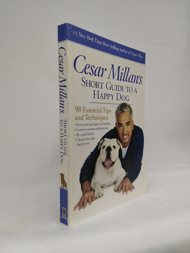 Cesar Millan's Short Guide To A Happy Dog: 98