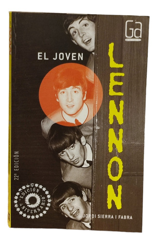 Libro El Joven Lennon.jordi Sierra