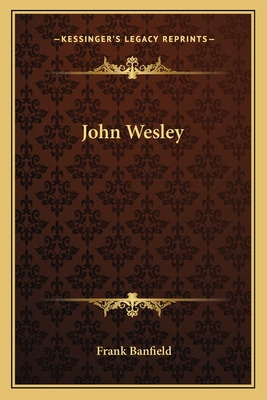 Libro John Wesley - Banfield, Frank