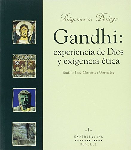 Libro Gandhi: Experiencias De Dios Y Exigencia Ética De Emil