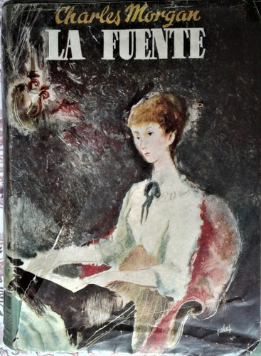 La Fuente - Charles Morgan - Ediciones Lauro 1944