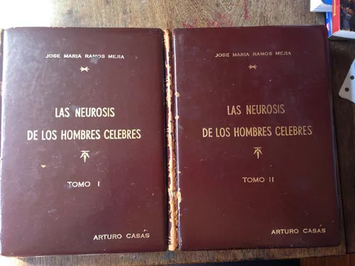 Las Neurosis De Los Hombres Celebres De La Historia Arg.