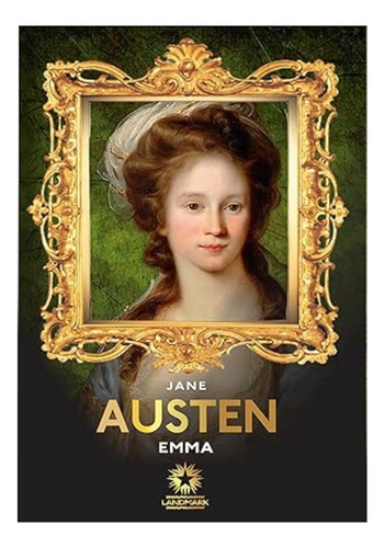 Emma: A NOVEL IN THREE VOL. 3 - ED BILING, de Jane Austen. Editorial LANDMARK, tapa dura en português