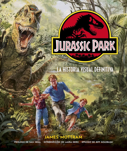 Jurassic Park: La Historia Visual Definitiva 