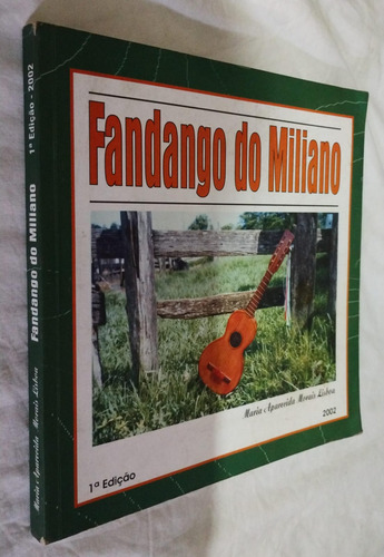 Livro Fandango Do Miliano Maria Aparecida Morais Lisboa
