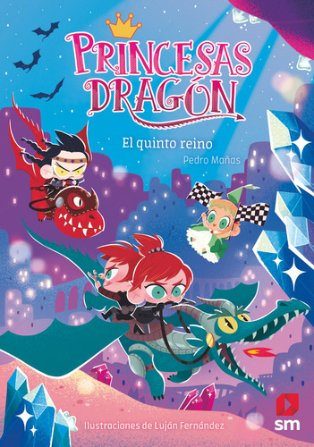 Princesas Dragon 15 El Quinto Reino, De Mañas Romero Pedro. Editorial Ediciones Sm, Tapa Blanda En Español