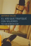 El Ano Que Trafique Con Mujeres - Antonio Salas