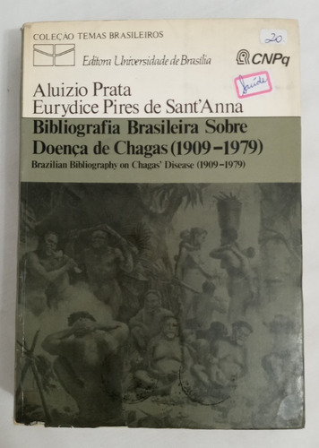 Bibliografia Brasileira Sobre Doença De Chagas (1909-1979)