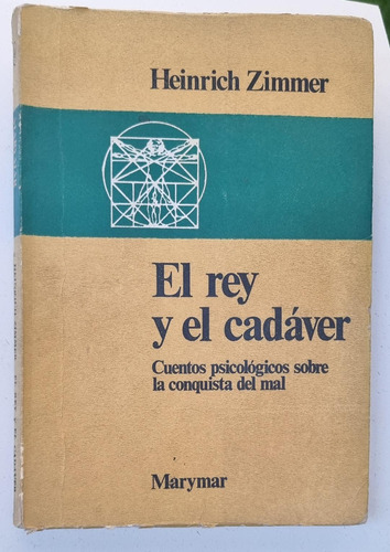 Libro El Rey Y El Cadáver De Heinrich Zimmer 1977