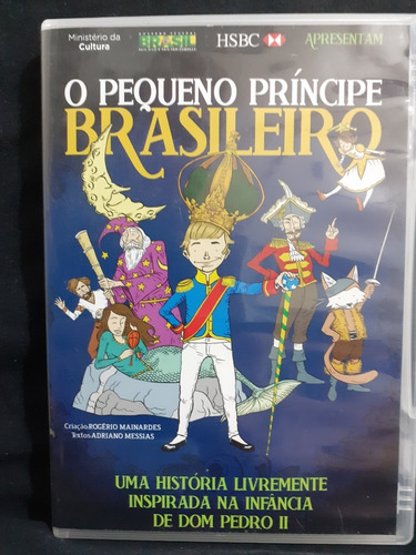 Dvd - O Pequeno Príncipe Brasileiro - Dom Pedro Ii