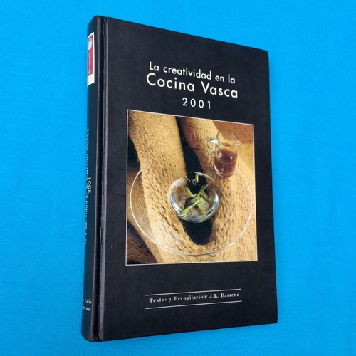 La Creatividad De La Cocina Vasca 2001 Gastronomía España