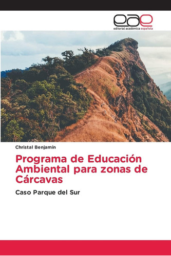 Libro: Programa De Educación Ambiental Para Zonas De Cárcava