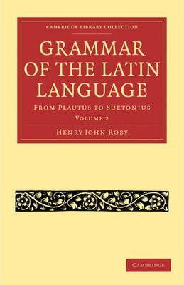 Libro Grammar Of The Latin Language 2 Volume Paperback Se...