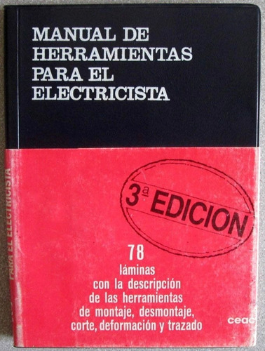 Manual De Herramientas Para El Electricista - Ceac