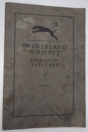 Manual 100% Original De Uso: Overland Whippet 96 Año 1926/9