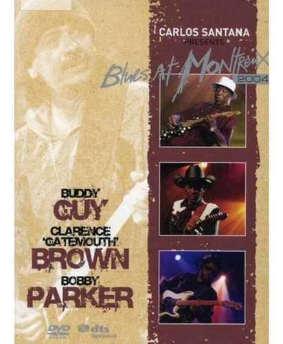 Carlos Santana Presents Blues At Montreux 2004 Dvd