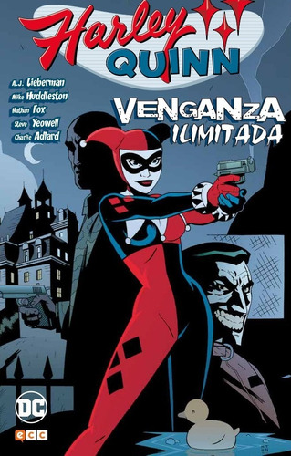 Harley Quinn Venganza Ilimitada Ecc España Libro Tapa Dura