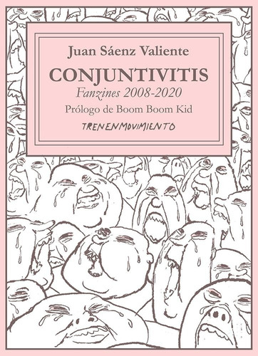 Conjuntivitis -sáenz Valiente, Juan-tren En Movimiento