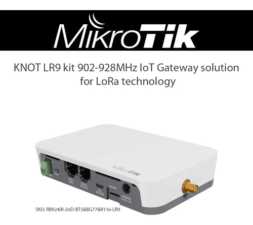 Kit Mikrotik Knot Lr9 902-928mhz Solución De Puerta De
