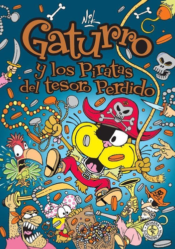 Gaturro Y Los Piratas Del Tesoro Perdido