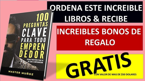 Carlos Muñoz, 100 Preguntas Clave Para Todo Emprendedor (Usado)